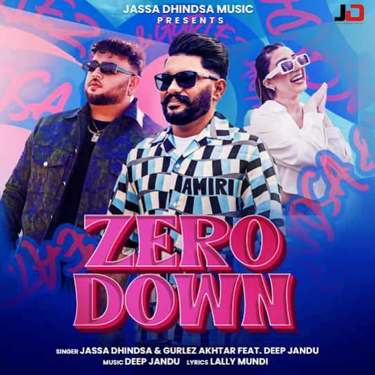 Zero Down Jassa Dhindsa Mp3 Song Download Djjohal